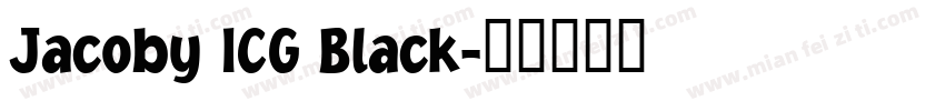 Jacoby ICG Black字体转换